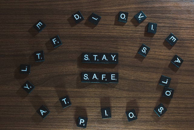 Stay Safe is spelled out in tiles.
